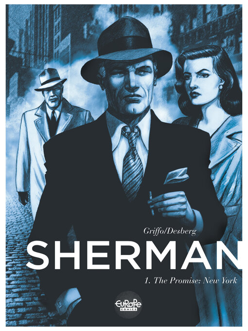 Title details for Sherman, Volume 1 by Stephen Desberg - Available